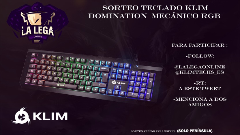 Os dijimos que venían sorpresas y aquí empiezan!😱😱

Sorteo de un fantástico teclado Klim Dominación Mecánico RGB😍😍

Para participar:👇

✅ Follow <a href="/KLIMTechs_ES/">KLIM 🇪🇸</a>
✅ Follow <a href="/LegaOnline/">LaLegaOnline</a>
✅ RT al tweet
✅ Menciona a dos amigos

El ganador, el domingo!!

Qué no se os escape!