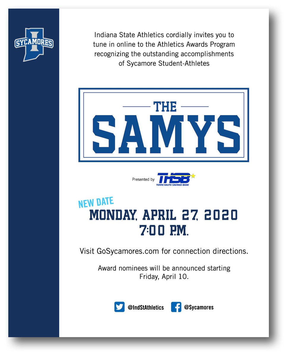 IndStAthletics's tweet image. Mark you calendars for "The Virtual Samy's" which is set for April 27 at 7 pm (ET)!

Nominations in each award category will debut here each day at Noon (ET) beginning on April 10

Details: sycamor.es/3aRxXfy

#MarchOn
