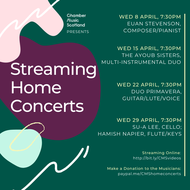 scottishmusic's tweet photo. TONIGHT 7:30pm @chambermusicsct Streaming Home Concert Series continues w/ @EuanInfo Stream ➡ https://t.co/5W8XFU2tST Donate to musicians ➡ https://t.co/mt6234qC2l Next Wednesday 15th @TheAyoubSisters 22nd @KristiinaWatt &amp; @IanWattGuitar 29 April @sualee1 &amp; @NapierHamish https://t.co/VOG4CkxF58