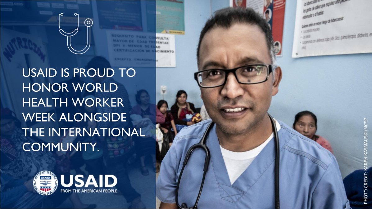USAID recognizes the critical role healthcare workers play in the global health workforce. 

This World Health Worker Week, Join us in celebrating their work before, during, and after crises like #COVID19

#WHWWeek #HWHeroes #HealthSystems