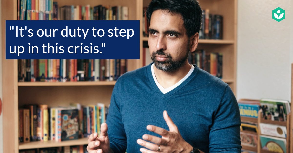 A photo of Sal Khan. "It's our duty to step up in the crisis."