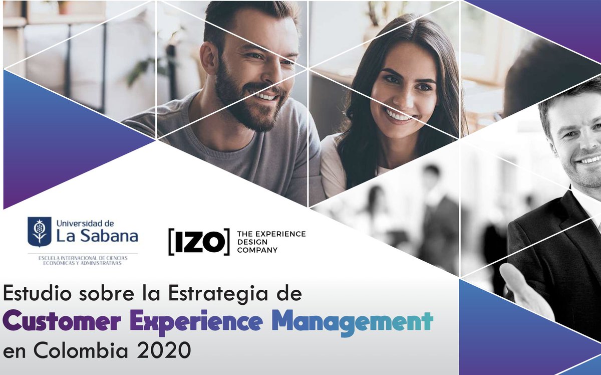 Estudio sobre la Estrategia de Customer Experience Management en Colombia 2020. Realizado por IZO y la <a href="/unisabana/">Universidad de La Sabana</a>. Descárgalo totalmente gratis aquí 👉bit.ly/34no3Q4