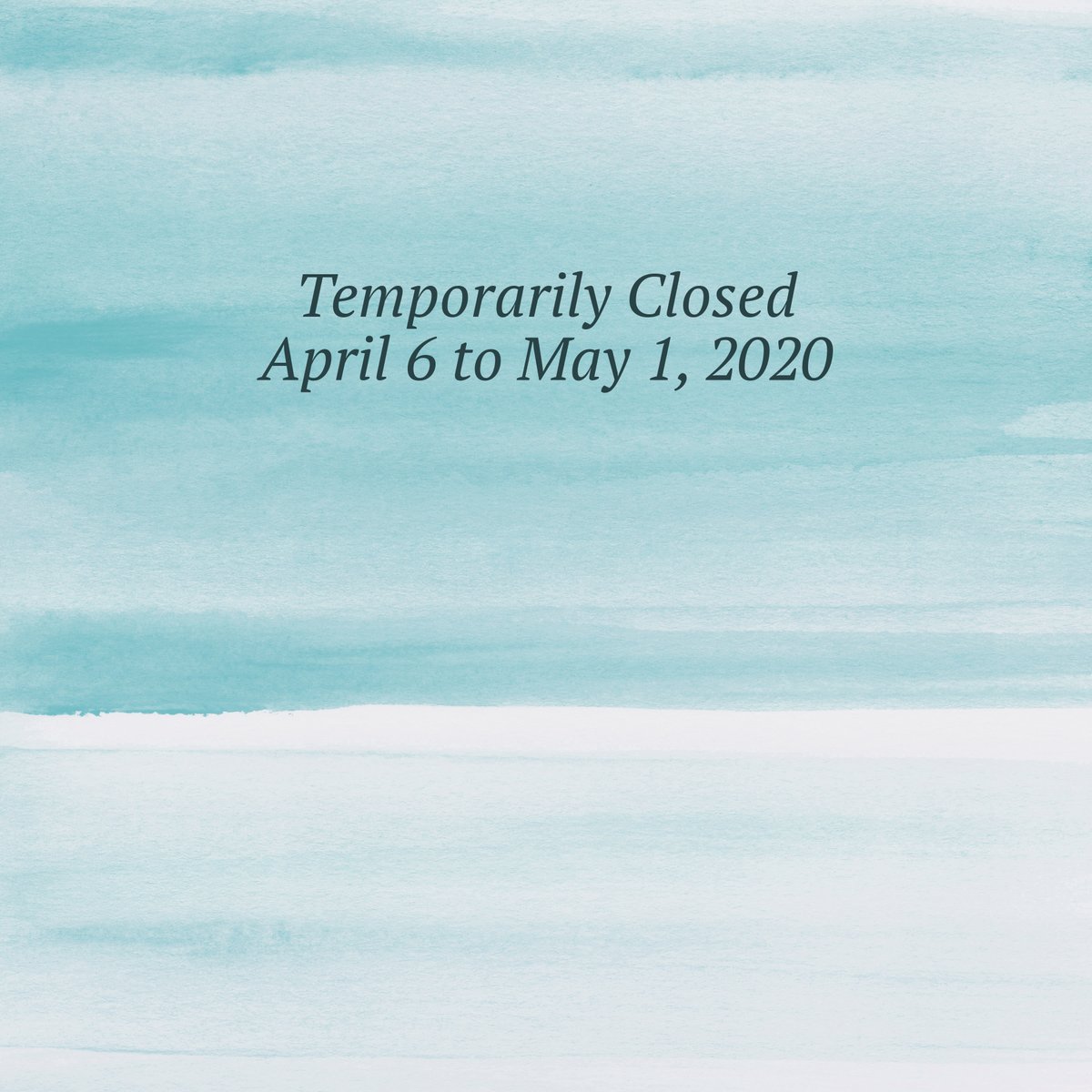 For Our Patient's Safety We are Temporarily Closing Our Office
April 6-May 1, 2020 ow.ly/CebC50z8S47