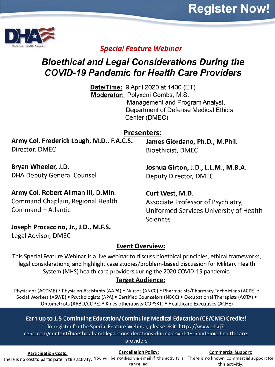 DoD_DHA's tweet photo. Register for the 9 April 2020 “Bioethical and Legal Considerations During the COVID-19 Pandemic for Health Care Providers” Webinar for an opportunity to earn up to 1.5 FREE CE/CMEs! Contact the CEPO for registration details: dha.ncr.j7.mbx-continuing-education-office@mail.mil. https://t.co/Pcw8oZijc0