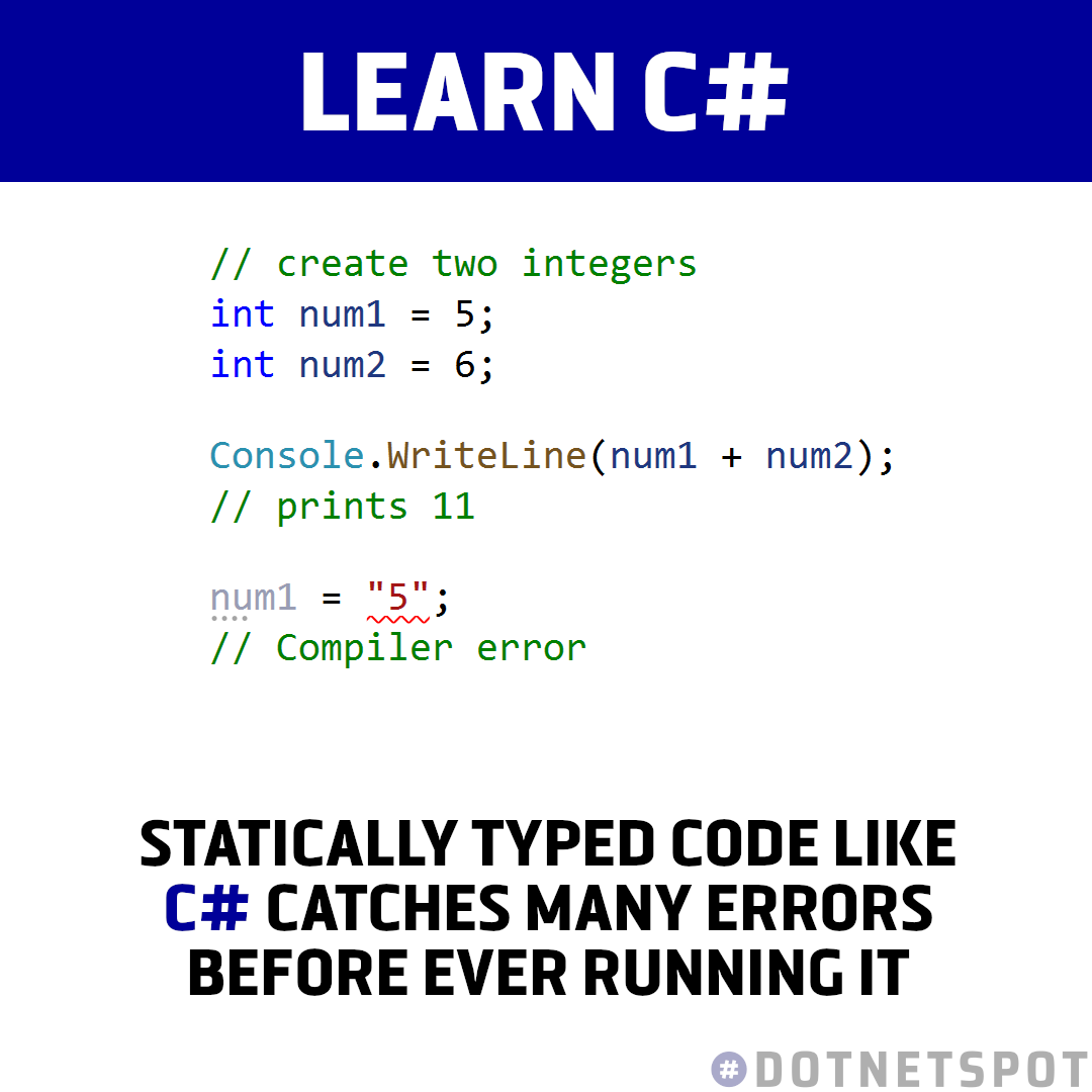 DotNetSpot's tweet image. C# prevents you from changing the type of a variable (string, number etc) once it has been declared, making it impossible to accidentally attempt operations that are invalid for that type.

#dotnet #csharp #aspnet #programming #coding #webdevelopment #100DaysOfCode #javascript