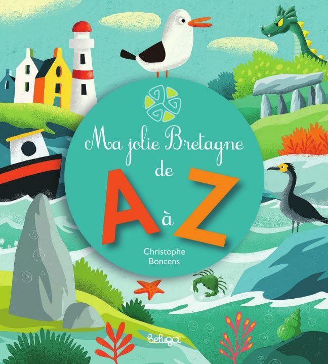 1 JOUR / 1 LIVRE 
Ma jolie Bretagne de A à Z de Christophe Boncens.
Un abécédaire pour découvrir la Bretagne (animaux, objets, éléments du paysage), qui est un très bel outil pédagogique pour s'initier à la lecture et à l’écriture. #confinementjour23 
coop-breizh.fr/9147-ma-jolie-…