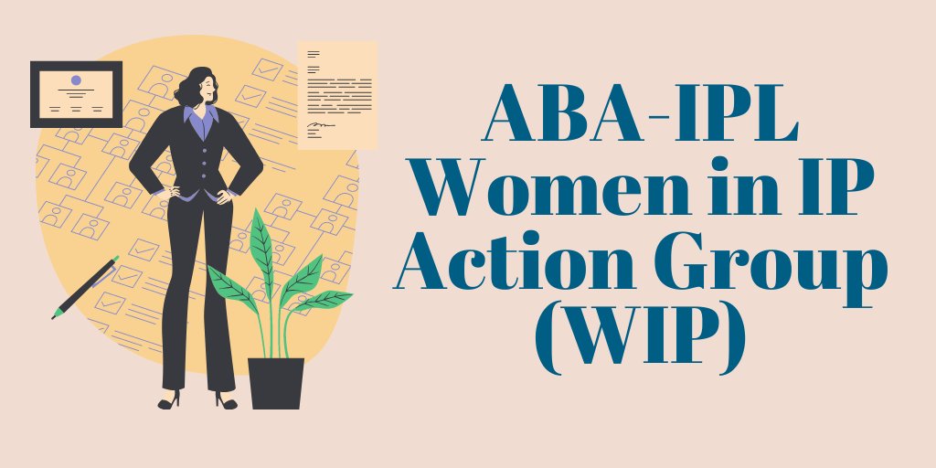 abaipl's tweet photo. Join WIP and Action Group Chair Lisa Dunner @DunnerLaw in a mission to advance diversity, expand opportunities for women, and mentor female colleagues in the field of intellectual property law. Get involved today. https://t.co/1m1zO1QETE https://t.co/0wlrXAPtWx