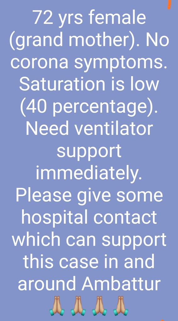 My friend's paternal grandmother(72 age) with no corona symptoms but needs ventilator immediately.. No one is accepting for ventilation it seems.. She is staying near avadi..Anyone can help please let me know @mafoikprajan @Vijayabaskarofl