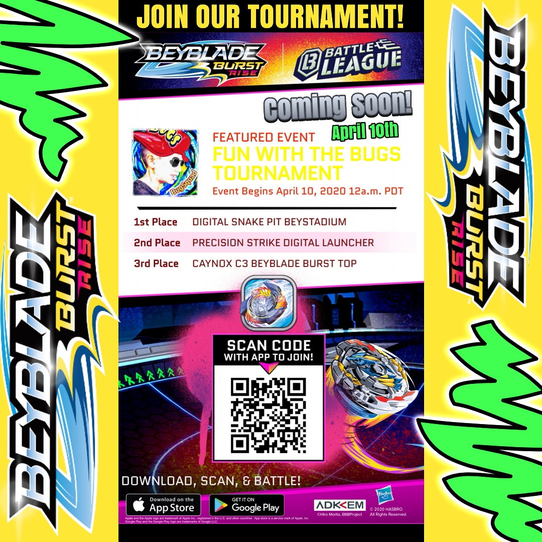 Fun With The Bugs On Twitter Hasbro Hooked Us Up With Our Own Beyblade Burst Mobile App Tournament Make Sure To Scan Our Code And Be Ready To Start Battling On April