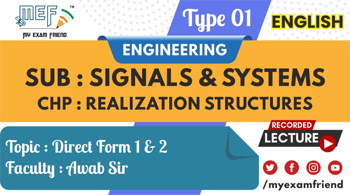 myexamfriend's tweet image. Subject : Signals &amp;amp; Systems | Chapter : Realization Structures | Topic : Direct Form 1 &amp;amp; 2 | Type 1 |  Faculty : Awab Sir | Engineering | Electronics &amp;amp; Telecommunication
Video Link : youtube.com/watch?v=Q9by1s…

#signalsandsystems #realizationstructures #engineering #ss #rs