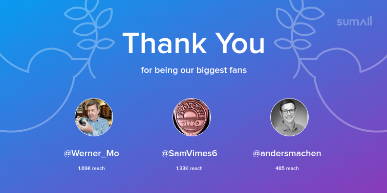 Our biggest fans this week: Werner_Mo, SamVimes6, andersmachen. Thank you! via sumall.com/thankyou?utm_s…
