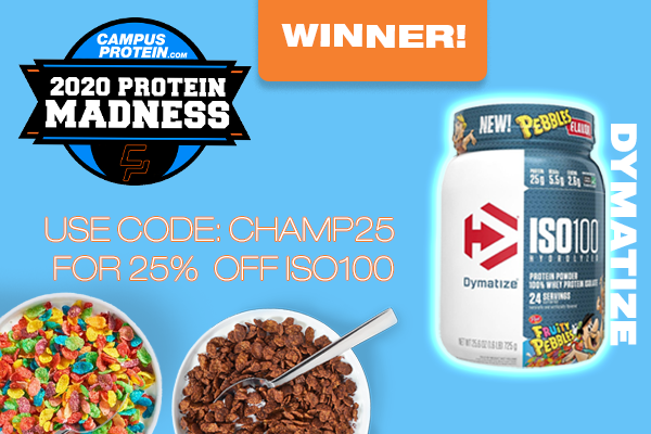 DYMATIZE IS OUR PROTEIN MADNESS WINNER!  Use code: Champ25 for 25% off ISO100 

campusprotein.com