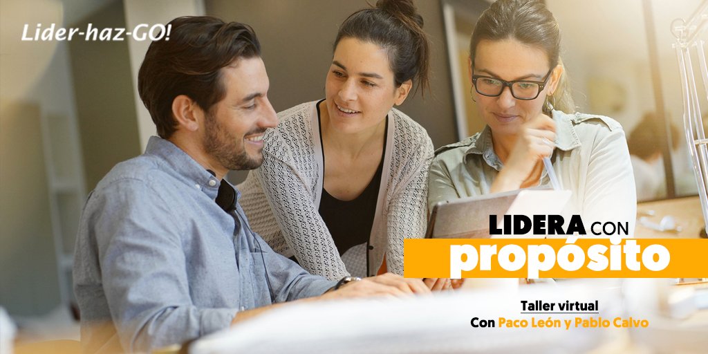 LiderHazGO's tweet photo. ¿Qué tipo de liderazgo quieres ejercer con tu equipo ahora y en el futuro? Este martes 14 de abril a las 18h, Paco Léon y Pablo Calvo, compartirán los principios clave que aplican lideres de referencia, para que puedas analizar si tus acciones están alineadas con tu propósito https://t.co/a5dxE1kfSl