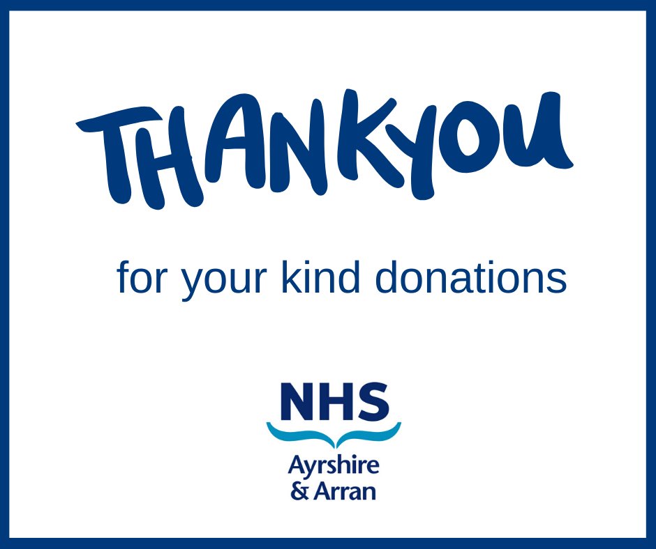 We have been touched by the generosity from members of the public and businesses across Ayrshire & Arran. We thank each one of you for all the donations received.