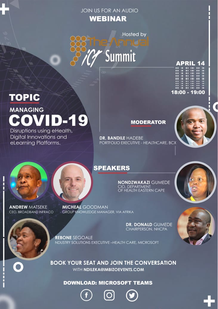 The ICT Summit invites you to join in on an Audio Webinar book your seats by sending your details to Ndileka: ndileka@imbizoevents.com 
NB: REMEMBER TO DOWNLOAD MICROSOFT TEAMS

We look forward to your participation.