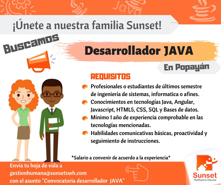 ¡NUEVA CONVOCATORIA!
Sunset Software House busca Desarrolladores JAVA

Lee la información de nuestra convocatoria! 👩‍💻🤓🙋‍♂️🏃‍♀️🏃‍♂️ #trabajo #TrabajoSiHay #vacantes #popayan #DeveloperJobs #developer #developers  #Java #javascript
#angularjs  #familiasunset #fullstack