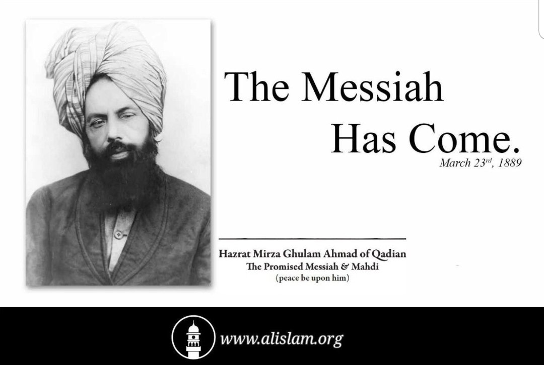 Sidra On Twitter The Long Awaited Imam Mahdi Has Already Arrived In The Form Of Hazrat Mirza Ghulam Ahmad As Of Qadian India To Reform The Whole World Under One Religion And Unite