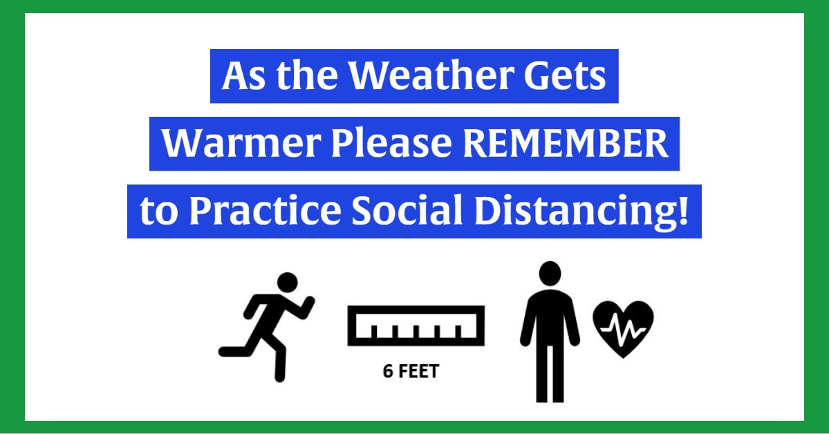 As the weather gets warmer please remember to practice social distancing when you are out using the parks (playgrounds are closed), trails, taking walks in your neighborhood, picking up carry-out or even stopping by your local ice cream shop. Please do not congregate in groups.