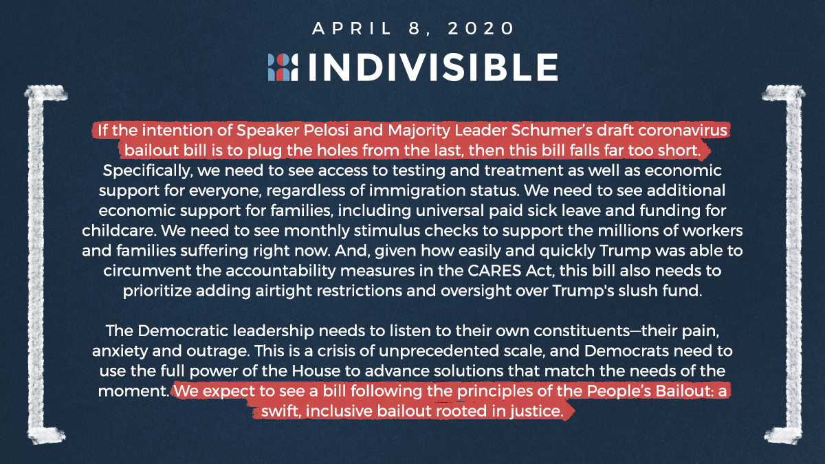 Read our full statement here:  https://indivisible.org/statement/indivisible-pelosi-and-schumer-draft-bill-does-not-go-far-enough