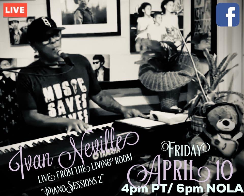 This Friday, April 10 join @IvanNeville on Facebook LIVE for “Piano Sessions 2” 6pm CT. Come have a listen & lets get to healing in these crazy times!!!   #ivanneville #dumpstaphunk #nola #neworleans #putitinthadumpsta