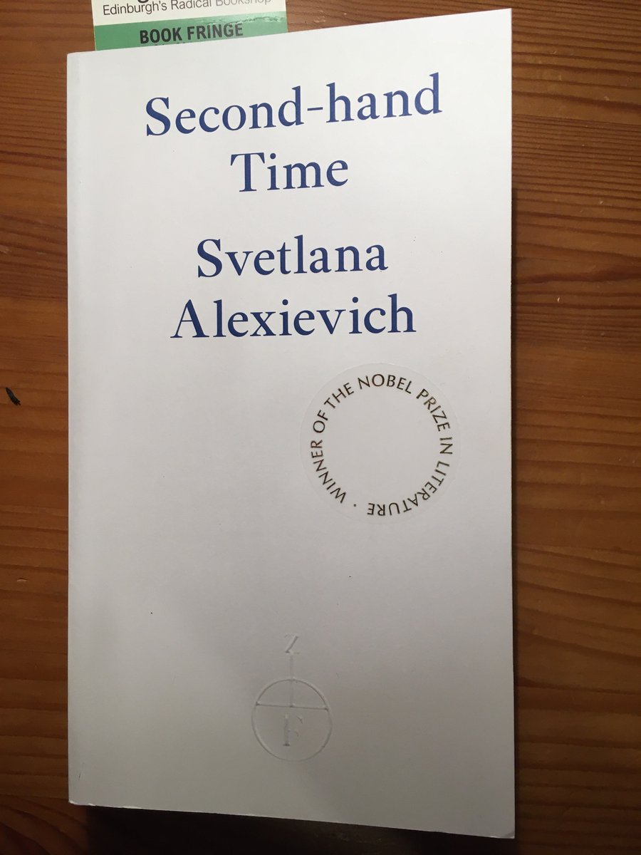 David Farrier on Twitter: "Second-hand Time Svetlana Alexievich is a book for right now, about to live after unimaginable changes to the way whole society works. https://t.co/gHAihXdH1F" / Twitter