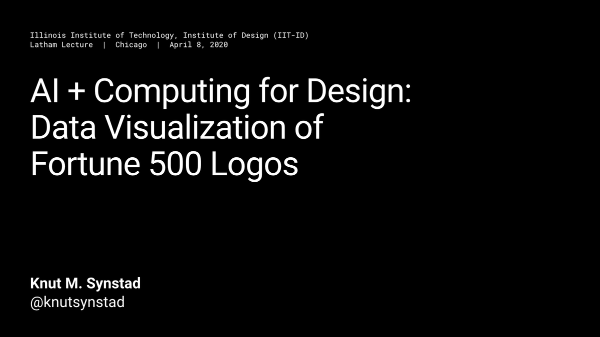 knutsynstad's tweet photo. Here are the slides from my #Latham presentation at @IITDesign, "AI + Computing for Design: Data Visualization of Fortune 500 Logos." Thank you to everyone who attended and those who submitted questions.

https://t.co/Av3qzYyQ2Y https://t.co/TUNnHxV856