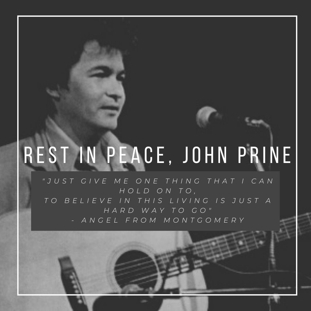 24thST's tweet photo. Today, we remember John Prine, an American musician who chronicled the human condition poetically, who has passed from COVID-19 complications. May he rest in peace. https://t.co/CNohjyFaXl