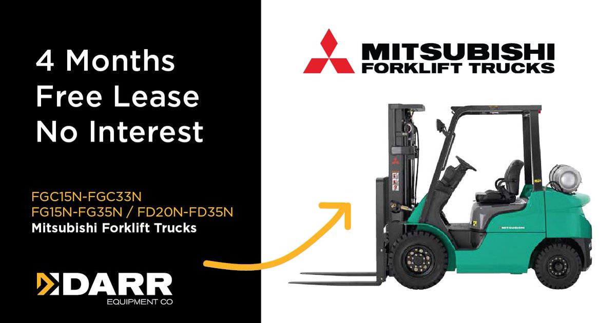 Darr Equipment Co V Twitter 4 Months For Free Forklift Leasing Program Our Customers Can Lease A New Mitsubishi Forklift Truck Or Cat Lift Truck With No Payments For The First Four