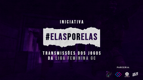 ayougogirls's tweet photo. ✨VAI TER TRANSMISSÃO DA LIGA FEMININA DE GC SIM!✨

Nós, em parceria com as @IDynastyGirls, @FurnaceEsports e @KaoriEsports, criamos a iniciativa #ElasPorElas.

(+) https://t.co/zjljPlzjIv