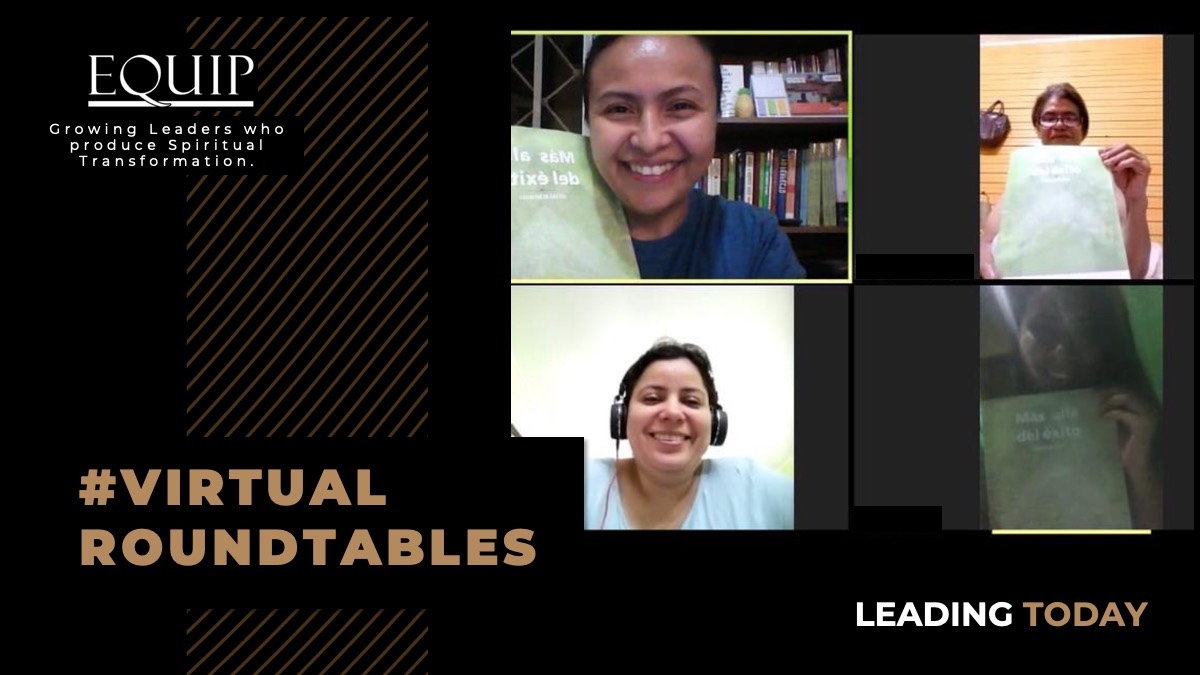 EQUIPLeaders's tweet image. Daily, we are hearing stories of impact from #virtualroundtables. Our teams in Mexico, Peru, Honduras, and Bolivia report a strong commitment by participants to keep the momentum and growth up! We are encouraged by leaders like you! #leadingtoday #saltandlightstory
