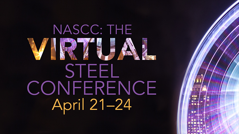 NASCC: The Virtual Steel Conference is coming to a computer near you, April 21-24. This virtual conference features over 50 unique sessions--complete with PDHs--and registration is free!

View the session schedule and register now at aisc.org/nascc.

#NASCC20 #PDHs