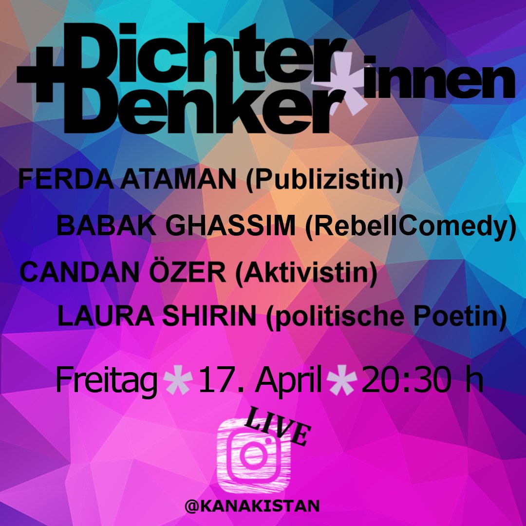 DuzyolTamer's tweet image. Dichter*innen &amp;amp; Denker*innen geht in die zweite Runde. Diesmal dabei @FerdaAtaman Babak Ghassim, Candan Özer und Laura Shirin
#wirbleibenzuhause  #YeterBe #enoghisenough #Lyrik  #talk #rassismus #rassismushateinegeschichte