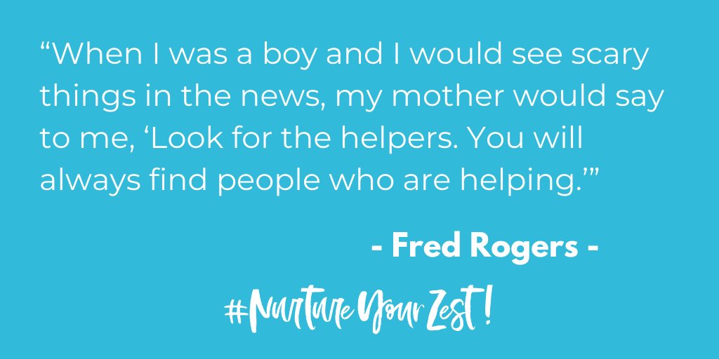 💭 Thought for the day:
“When I was a boy and I would see scary things in the news, my mother would say to me, ‘Look for the helpers. You will always find people who are helping.’” - Fred Rogers
🎧 Find inspiration at: NurtureYourZest.com
#InspirationalQuote #NurtureYourZest