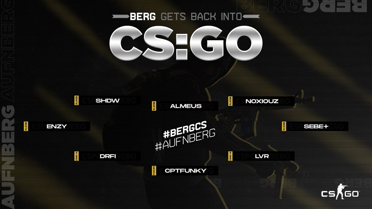 [#ANNOUNCEMENT] 

Bei uns müsst ihr nicht auf einen Beta-Key warten: Wir erklimmen den BERG schon heute!

Wir freuen uns, das ehemalige Lineup von <a href="/CTRL_team/">CTRL</a>  begrüßen zu dürfen! Mit den Jungs werden wir ab sofort wieder in CS:GO angreifen.

#einfachnei in die Berghütte
#AUFNBERG