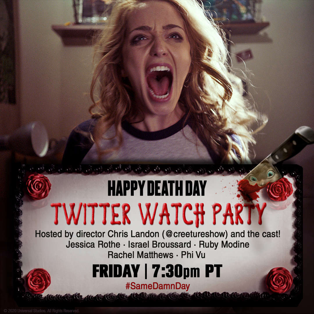 Blumhouse What Day Is It It Doesn T Matter This Friday At 7 30pm Pt Come Join Us Director Creetureshow And The Cast Of Happydeathday For A Live Twitter Watch Along We Ve