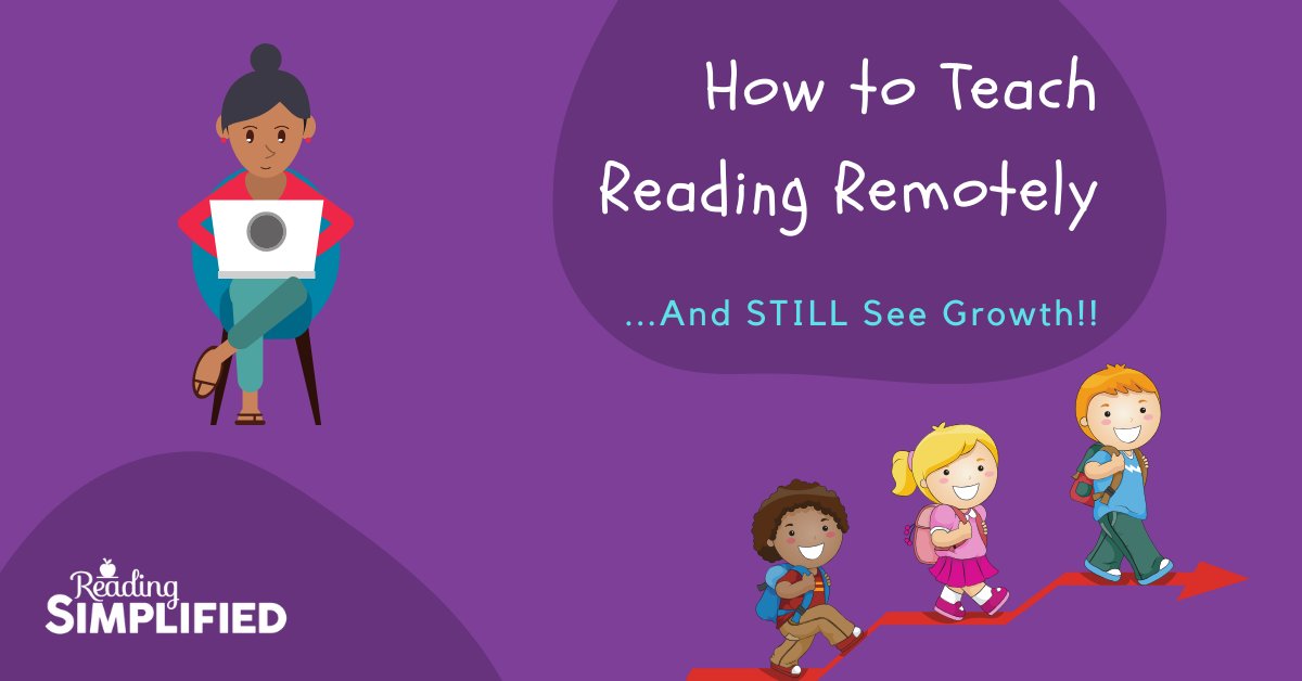 Teachers don't have much of students' time or attention now. Join this complementary webinar to discover which activities really matter AND the easy-to-use tools to reach your students...How to Teach Reading Remotely--And STILL See Growth. Readingsimplified.com/remote