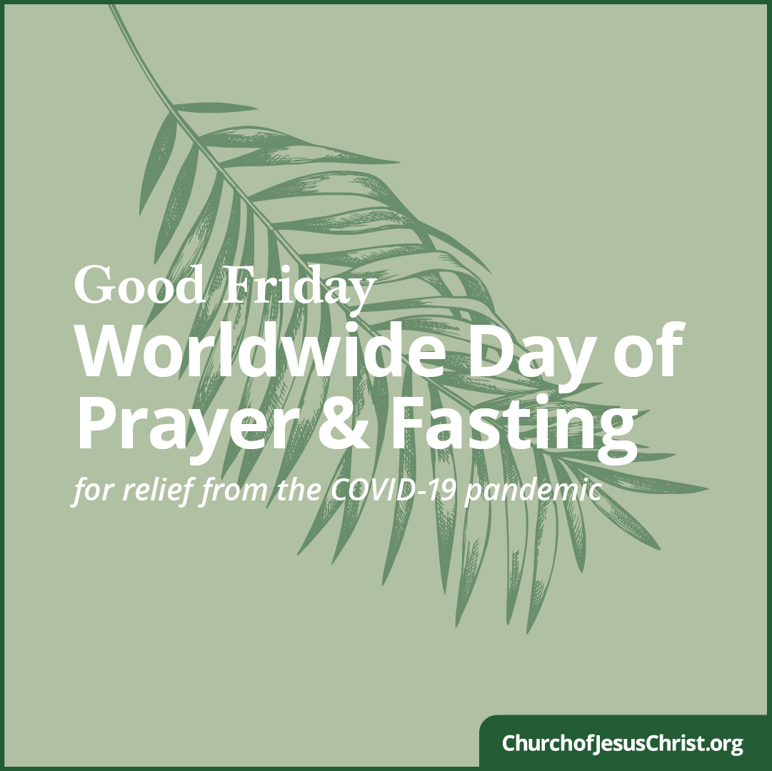 ComeUntoChrist's tweet image. This Good Friday, we invite you to unite in prayer and fasting for relief from the COVID-19 pandemic.

Pray "the present pandemic may be controlled... and life normalized." —@NelsonRussellM, President of @Ch_JesusChrist

Will you join us? 

#GoodFriday #ComeUntoChrist