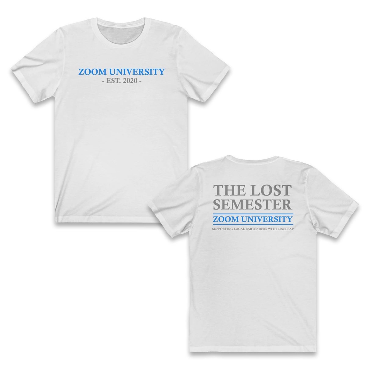 lineleap_'s tweet photo. Along with the “Virtual Tips” on the LineLeap app, we are also selling these limited edition #ZoomUniversity shirts where 100% of net proceeds go to our partnered bars/their staff to help them in these hard times. Visit https://t.co/6PNw3yzAWp (link in bio). https://t.co/b4V1MpAGs3