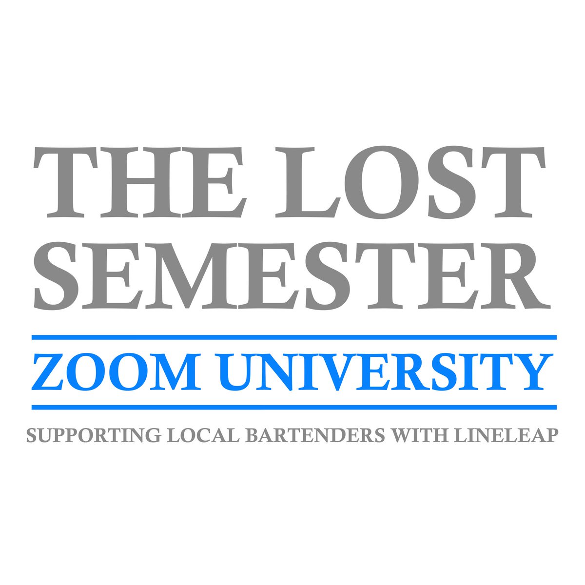 lineleap_'s tweet photo. Along with the “Virtual Tips” on the LineLeap app, we are also selling these limited edition #ZoomUniversity shirts where 100% of net proceeds go to our partnered bars/their staff to help them in these hard times. Visit https://t.co/6PNw3yzAWp (link in bio). https://t.co/b4V1MpAGs3