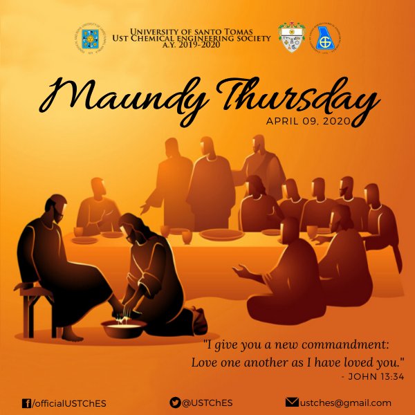 USTChES's tweet photo. Christians remember this day as the day of the Last Supper, when Jesus washed the feet of his disciples and established a ceremony known as the Eucharist.

Let us not forget to offer a prayer. Have a blessed Maundy Thursday!

Poster by: Rainne Frondoza

#FlyWithChES https://t.co/wl2X63quYo