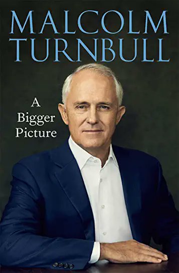 FREE {epub} A Bigger Picture by Malcolm Turnbull {PDF}