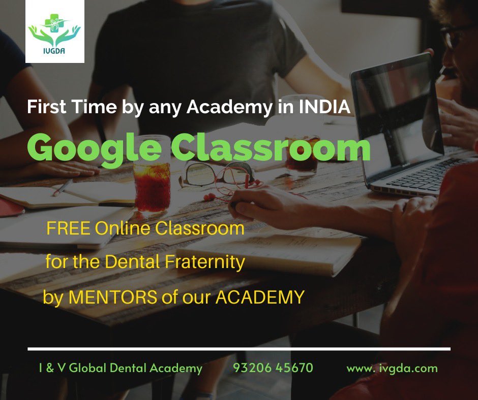 We at IVGDA bring to you a FREE classroom to be taken at your convenience and your pace. Make your lockdown useful by upgrading your skills in dentistry.