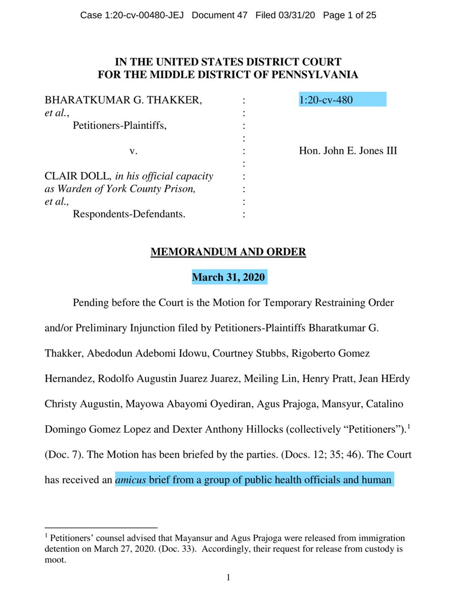 March 31, 2020Case 1:20-cv-00480 Judge Jones, III granted plaintiffs their TRO & ordered  @DHS_Wolf York Co PrisonClinton Co Correctional FacilityPike Co Correctional Facility SHALL IMMEDIATELY RELEASE the Petitioners TODAY on their own recognizance https://ecf.pamd.uscourts.gov/doc1/15517160663