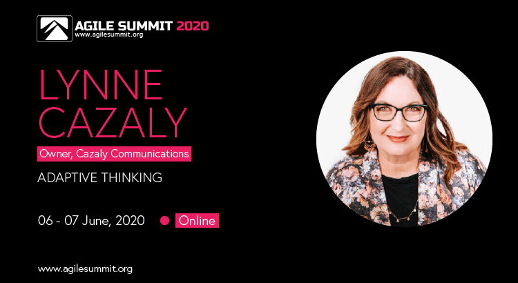 agile_summit's tweet image. @lynnecazaly  is going to speak about '#AdaptiveThinking' at #AgileSummit2020. Join the session to uncover how we think when we are asked to change or need to lead others in change and how we adapt our own thinking. Register now to attend her session at agilesummit.org