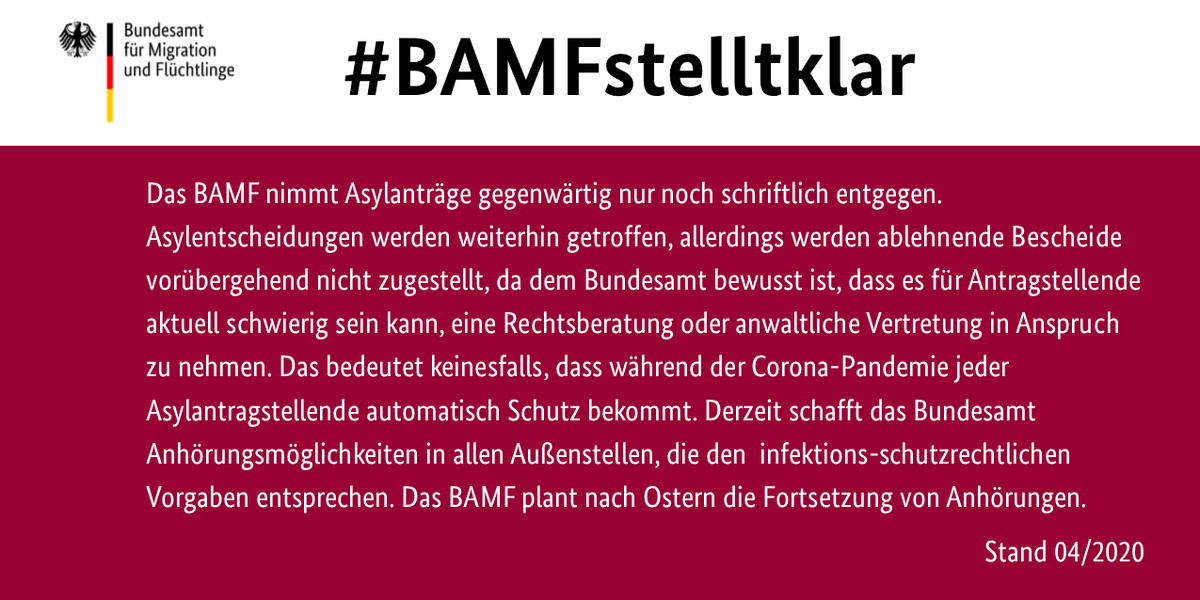 BAMF_Dialog's tweet photo. Derzeit sind Falschmeldungen zu #Asylentscheidungen im Umlauf. #BAMFstelltklar: Das #BAMF trifft auch weiterhin Asylentscheidungen. Ablehnende Bescheide werden etwas später zugestellt. Das bedeutet nicht, dass jeder Antragstellende automatisch Schutz bekommt. #COVID19 https://t.co/f0XKrZrPG5