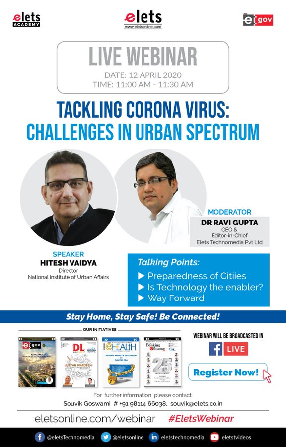 Register Now: eletsonline.com/webinar/120.ht…

Special Webinar: Tackling Corona Virus: Challenges in Urban Spectrum

Speaker: Hitesh Vaidya, Director, <a href="/NIUA_India/">NIUA_India</a> 

Date &amp; Time:12 April 2020, 11:00-11:30 am

#StayHome #StaySafe Be Connected with #EletsWebinar