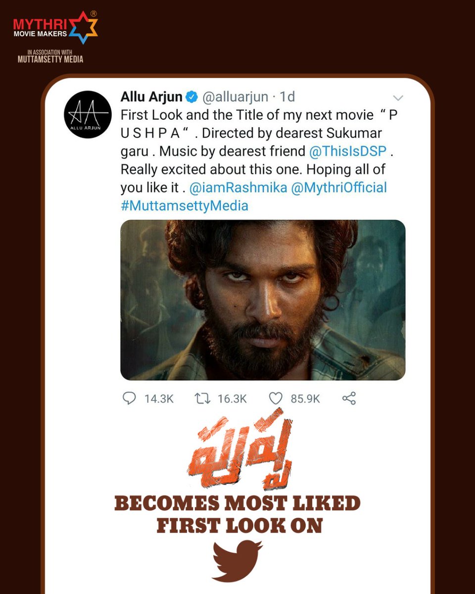PushpaMovie's tweet photo. Stylish star @alluarjun &amp; @aryasukku 's #PushpaFirstLook becomes the MOST LIKED 
first look poster in telugu on Twitter 🤩❤

పుష్ప

#Pushpa @iamRashmika @ThisIsDSP @MythriOfficial https://t.co/tB1kLBL2sY
