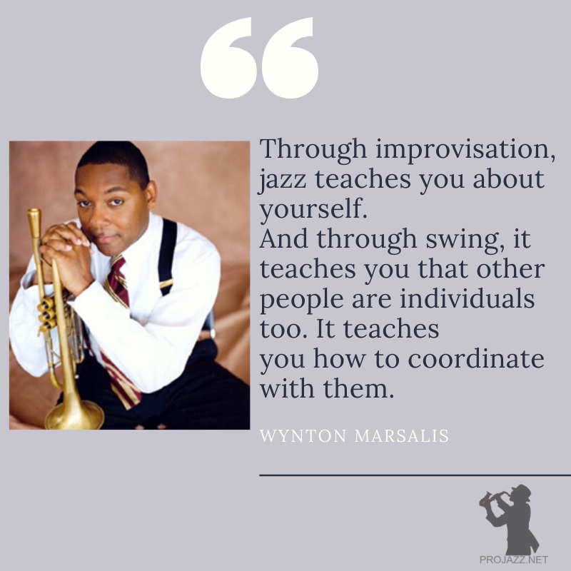#jazz #WyntonMarsalis #jazzquotes #jazzsaying