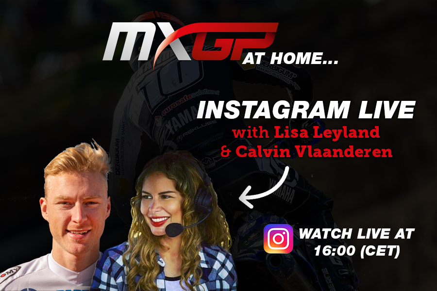 📱 Join us for another edition of #MXGPatHome with <a href="/lisaleylandTV/">Lisa Leyland</a> who will be LIVE on our Instagram page, with  Gebben Van Venrooy Racing's <a href="/CVlaanderen/">Calvin Vlaanderen</a> !

Got a question? Head over to our Insta stories and leave them there... See you all at 16:00 CET! ⏰ 📱 

#MXGP #Motocross