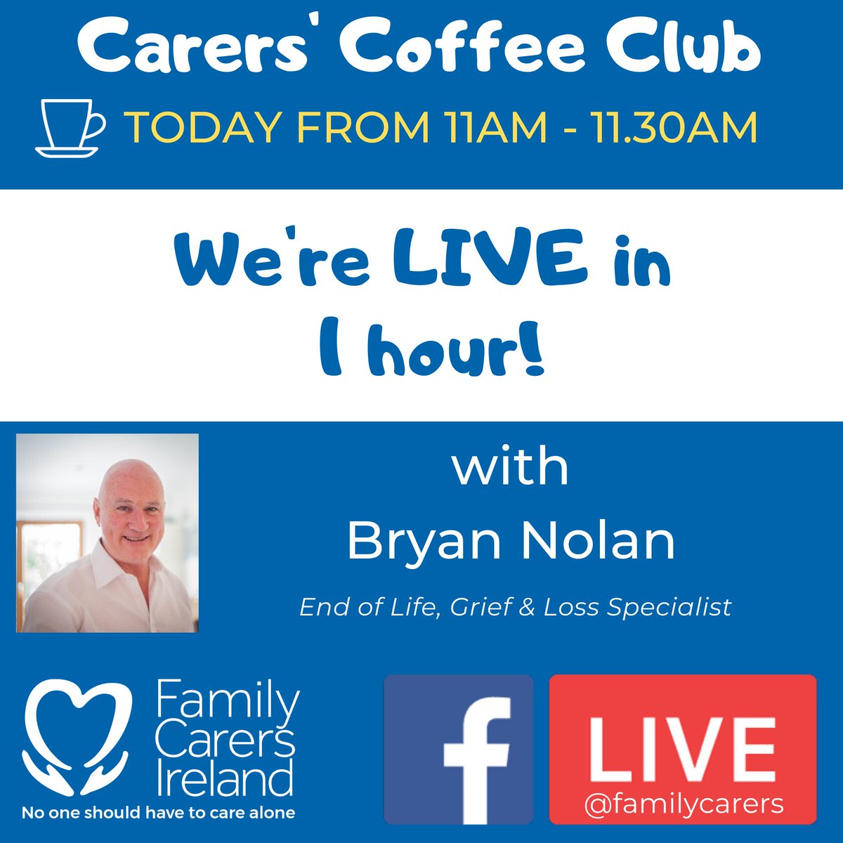 CarersIreland's tweet photo. A reminder that our Carers' Coffee Club will go live at 11am on https://t.co/xeVBLf0ETw with Bryan Nolan offering advice on how to stay well and mind yourself while caring for those you love during. Please tune in and join the coversation. #Covid19 https://t.co/9NLruMVck8